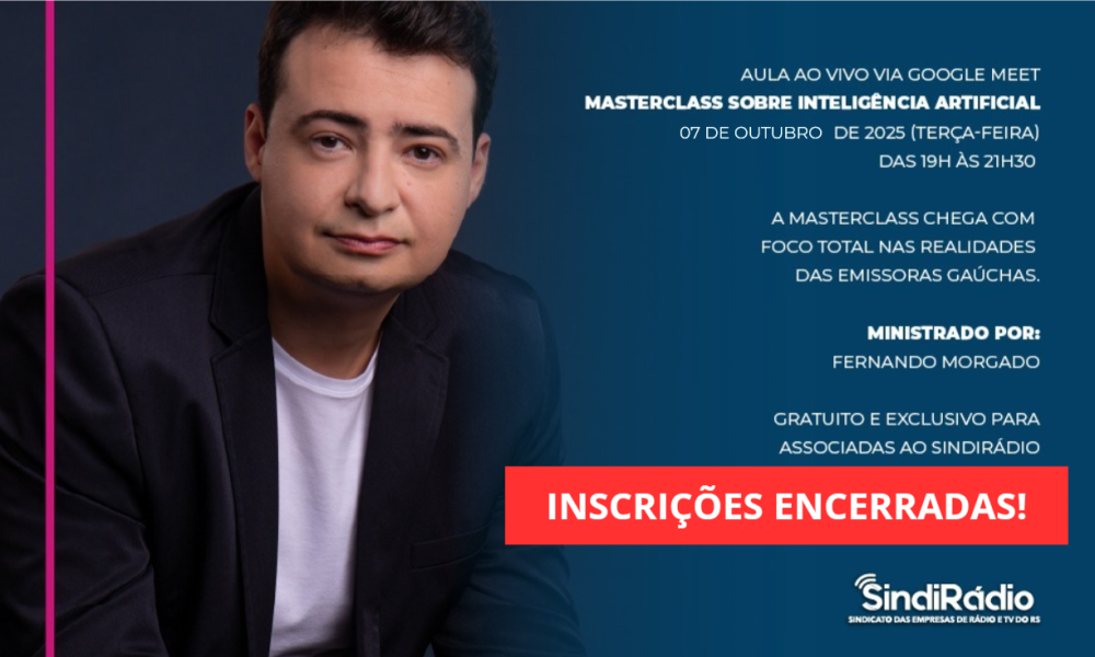  Masterclass Intelig&ecirc;ncia Artificial para o R&aacute;dio Ga&uacute;cho  - 07/10, &agrave;s 19h