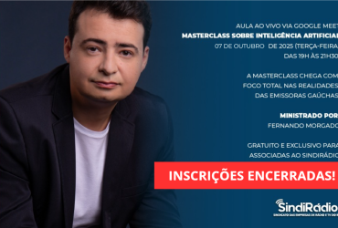  Masterclass Intelig&ecirc;ncia Artificial para o R&aacute;dio Ga&uacute;cho  - 07/10, &agrave;s 19h